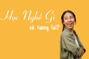 nghề hot trong tương lai cho gen Z